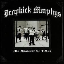 DROPKICK MURPHYS-THE MEANEST OF TIMES CD VG