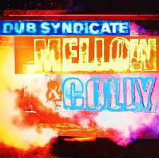 DUB SYNDICATE-MELLOW & COLLIE LP+CD *NEW*