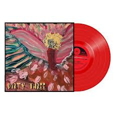 DIRTY THREE-LOVE CHANGES EVERYTHING RED VINYL LP *NEW*