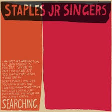 STAPLES JR SINGERS-SEARCHING LP *NEW*
