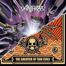 ANTHRAX-WE'VE COME FOR YOU ALL/ THE GREATER OF TWO EVILS 2CD *NEW* CD