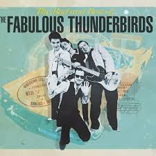 FABULOUS THUNDERBIRDS-THE BAD & BEST OF...2LP NM COVER EX