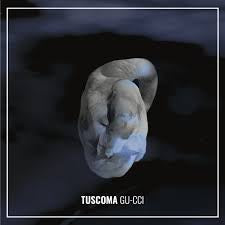TUSCOMA-GU-CCI BLUE VINYL LP *NEW*