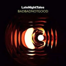 BADBADNOTGOOD-LATE NIGHT TALES ORANGE VINYL 2LP VG+ COVER VG+