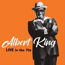 KING ALBERT-LIVE IN THE 70S LP *NEW*