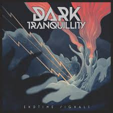 DARK TRANQUILITY-ENDTIME SIGNALS CD *NEW*