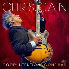 CAIN CHRIS-GOOD INTENTIONS GONE BAD CD *NEW*