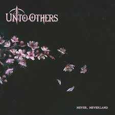 UNTO OTHERS-NEVER, NEVERLAND CD *NEW*