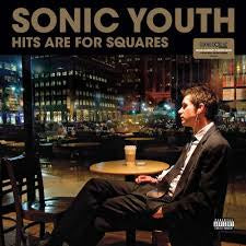 SONIC YOUTH-HITS ARE FOR SQUARES 2LP *NEW*