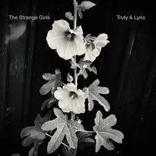 STRANGE GIRLS THE-TRULY & LYRIC 7" *NEW*