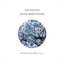 BATISTE JON-MONK MEDITATIONS CD *NEW*