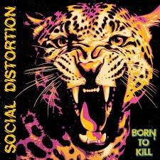 SOCIAL DISTORTION-BORN TO KILL 2LP *NEW*