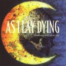 AS I LAY DYING-SHADOWS ARE SECURITY CD *NEW*