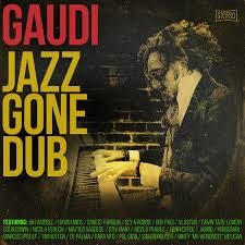 GAUDI-JAZZ GONE DUB CD *NEW*