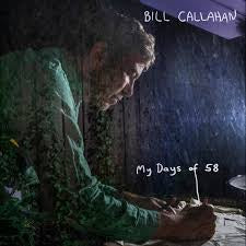 CALLAHAN BILL-MY DAYS OF 58 2LP *NEW*