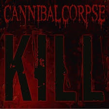 CANNIBAL CORPSE-KILL GREEN SLIME VINYL LP *NEW*