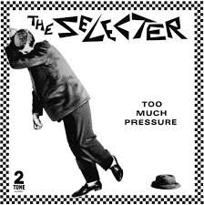 SELECTER THE-TOO MUCH PRESSURE CLEAR VINYL LP *NEW*