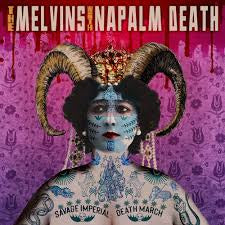 MELVINS THE WITH NAPALM DEATH-SAVAGE IMPERIAL DEATH MARCH CD *NEW*