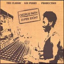 FAITH GEORGE-SUPER EIGHT LP *NEW*