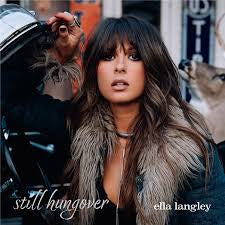 LANGLEY ELLA-STILL HUNGOVER CD *NEW*