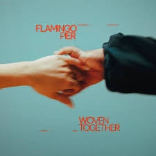 FLAMINGO PIER-WOVEN TOGETHER LP *NEW*