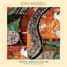 HASSEL JON-SEEING THROUGH SOUND CD *NEW*