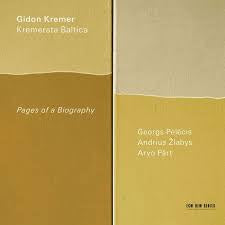 KREMER GIDON/ KREMERATA BALTICA-PAGES OF A BIOGRAPHY CD *NEW*