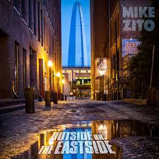 ZITO MIKE-OUTSIDE OF THE EASTSIDE CD *NEW*