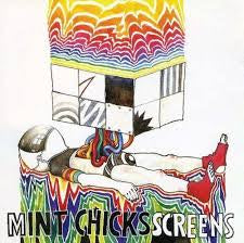 MINT CHICKS-SCREENS LP EX COVER EX