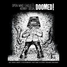OPEN MIKE EAGLE & KENNY SEGAL-DOOMED! LP *NEW*