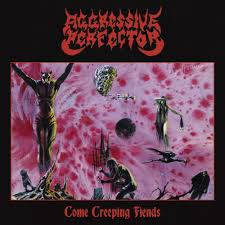 AGGRESIVE PERFECTOR-COME CREEPING FIENDS LP *NEW*
