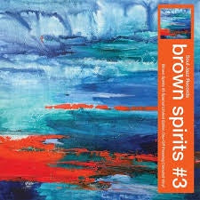 BROWN SPIRITS-#3 CD *NEW*