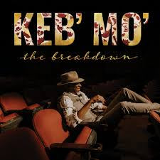 KEB' MO'-THE BREAKDOWN CD *NEW*