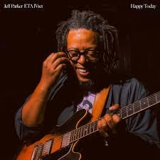 PARKER JEFF ETA IVTET-HAPPY TODAY CD *NEW*