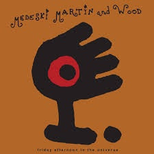 MEDESKI MARTIN & WOOD-FRIDAY AFTERNOON IN THE UNIVERSE MAGENTA VINYL LP *NEW*