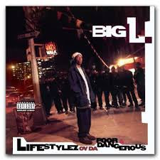 BIG L-LIFESTYLEZ OV DA POOR & DANGEROUS LP *NEW*