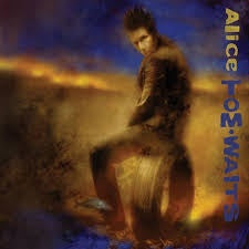 WAITS TOM-ALICE LP NM COVER EX