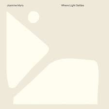MYRA JASMINE-WHERE LIGHT SETTLES LP *NEW*
