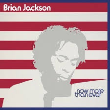 JACKSON BRIAN-NOW MORE THAN EVER 3LP *NEW*