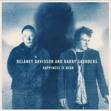 DAVIDSON DELANEY & BARRY SAUNDERS-HAPPINESS IS NEAR LP *NEW*