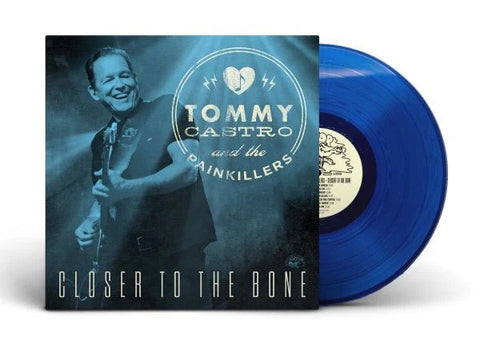 CASTRO TOMMY & THE PAINKILLERS-CLOSER TO THE BONE CLEAR BLUE LP *NEW*