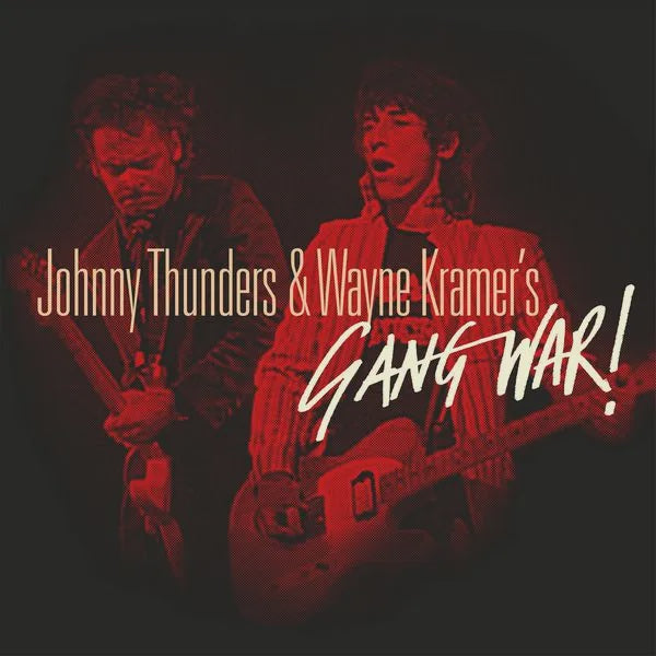 THUNDERS JOHNNY & WAYNE KRAMER-GANG WAR ! RED/ BLACK SPLATTER VINYL 2LP *NEW*