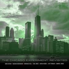 CHICAGO EXPERIMENT REVISITED CD *NEW*