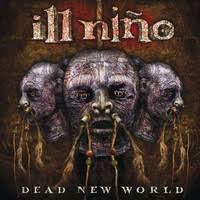 ILL NINO-DEAD NEW WORLD CD VG+