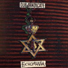 DUB SYNDICATE-ECHOMANIA LP *NEW*