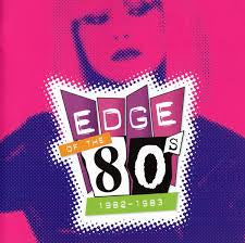 EDGE OF THE EIGHTIES 1982-1983 2CD VG+