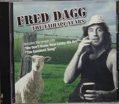 DAGG FRED-THE TAIHAPE YEARS CD VG