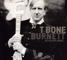 BURNETT T BONE-THE TRUE FALSE IDENTITY CD NM