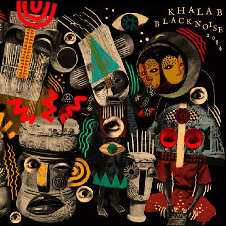 KHALAB-BLACK NOISE 2084 LP EX COVER NM