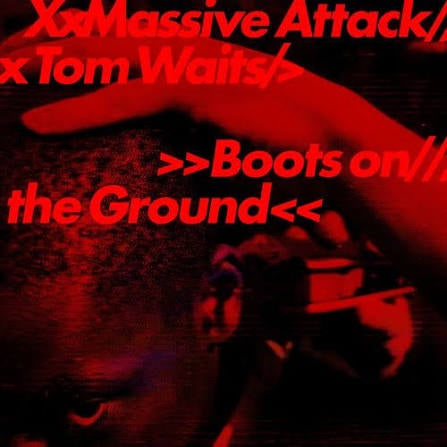 MASSIVE ATTACK & TOM WAITS-BOOTS ON THE GROUND WHITE VINYL 12'' *NEW*